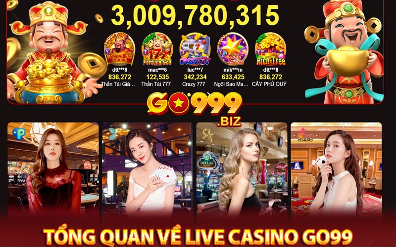 Tổng quan chung về sảnh Live casino go99